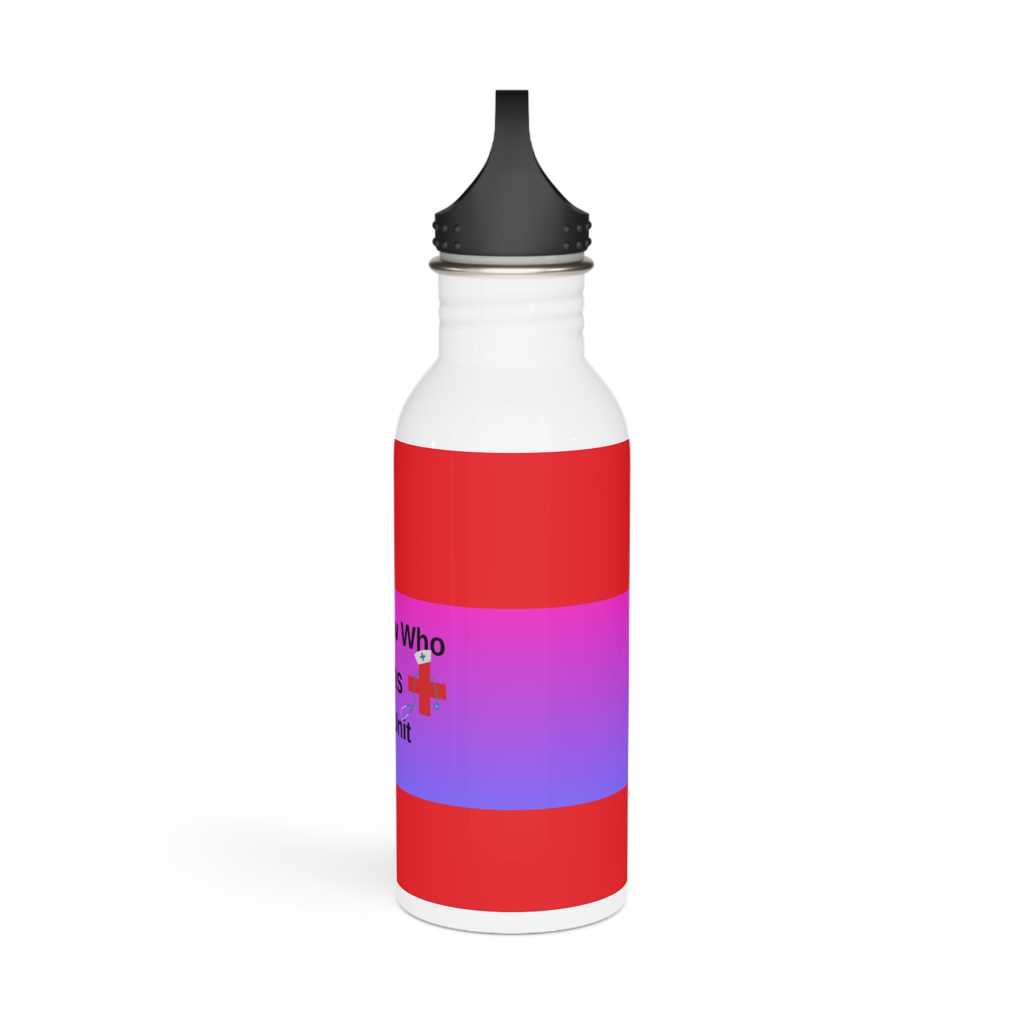 Water Bottle - Nurse Snark In Charge