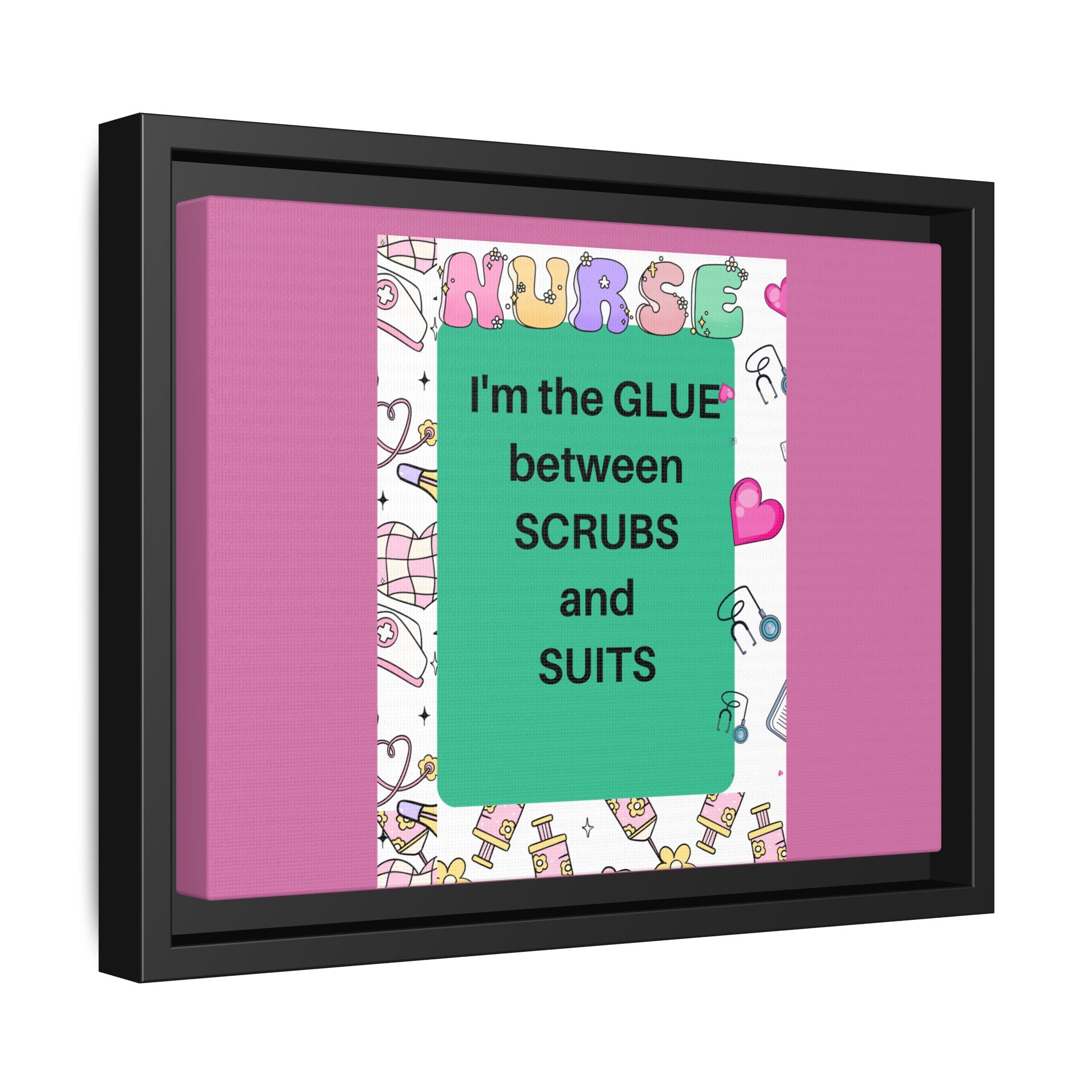 Canvas Print - Nurse Snark- The Glue