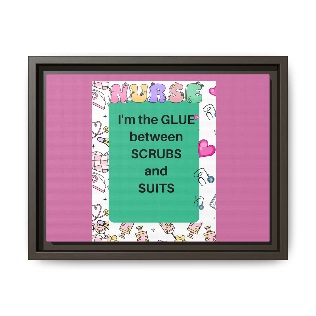 Canvas Print - Nurse Snark- The Glue
