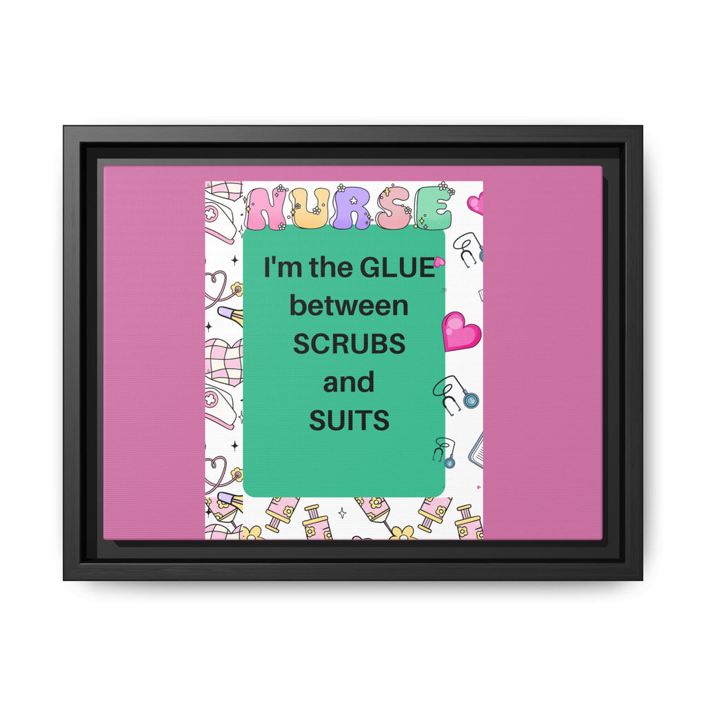 Canvas Print - Nurse Snark- The Glue