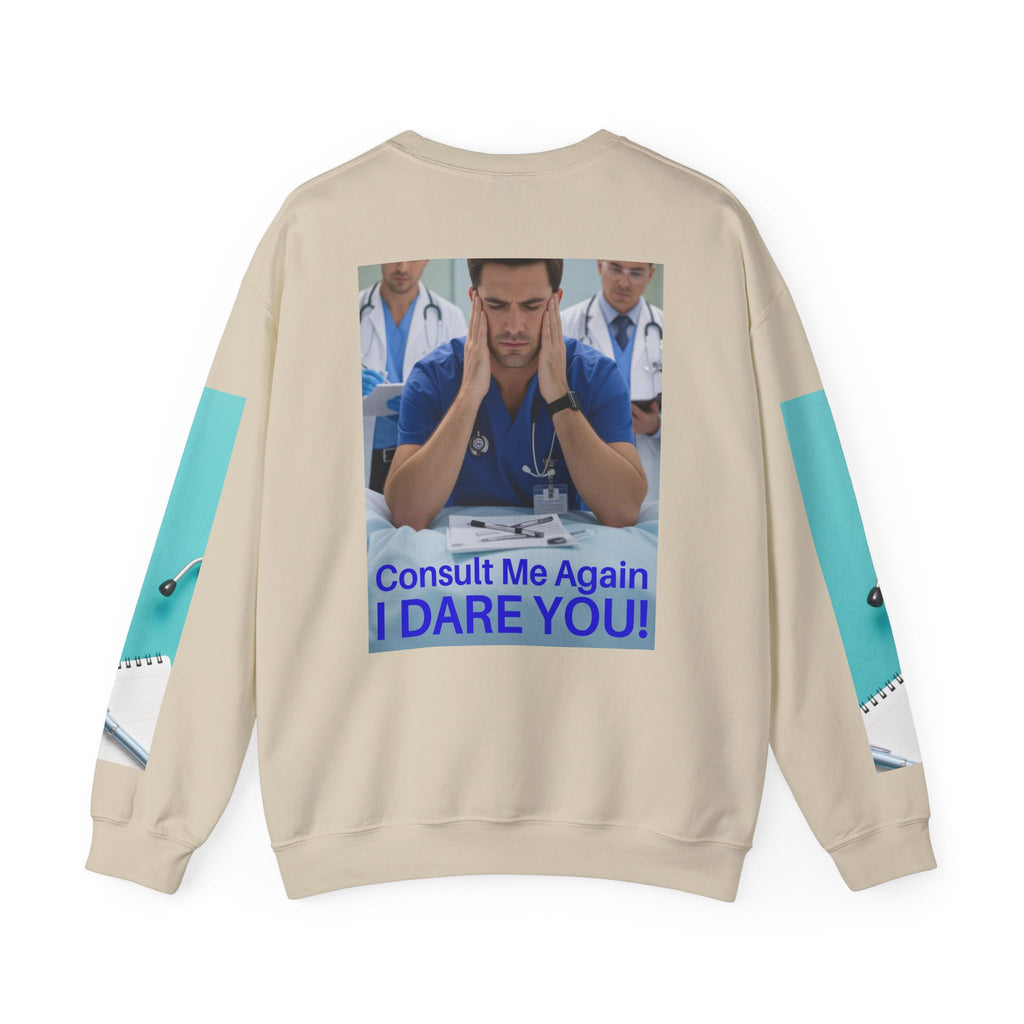 Nurse Snark MD Humor Sweatshirt