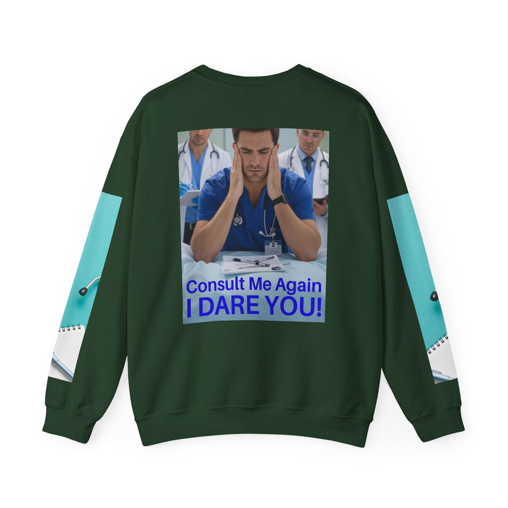 Nurse Snark MD Humor Sweatshirt